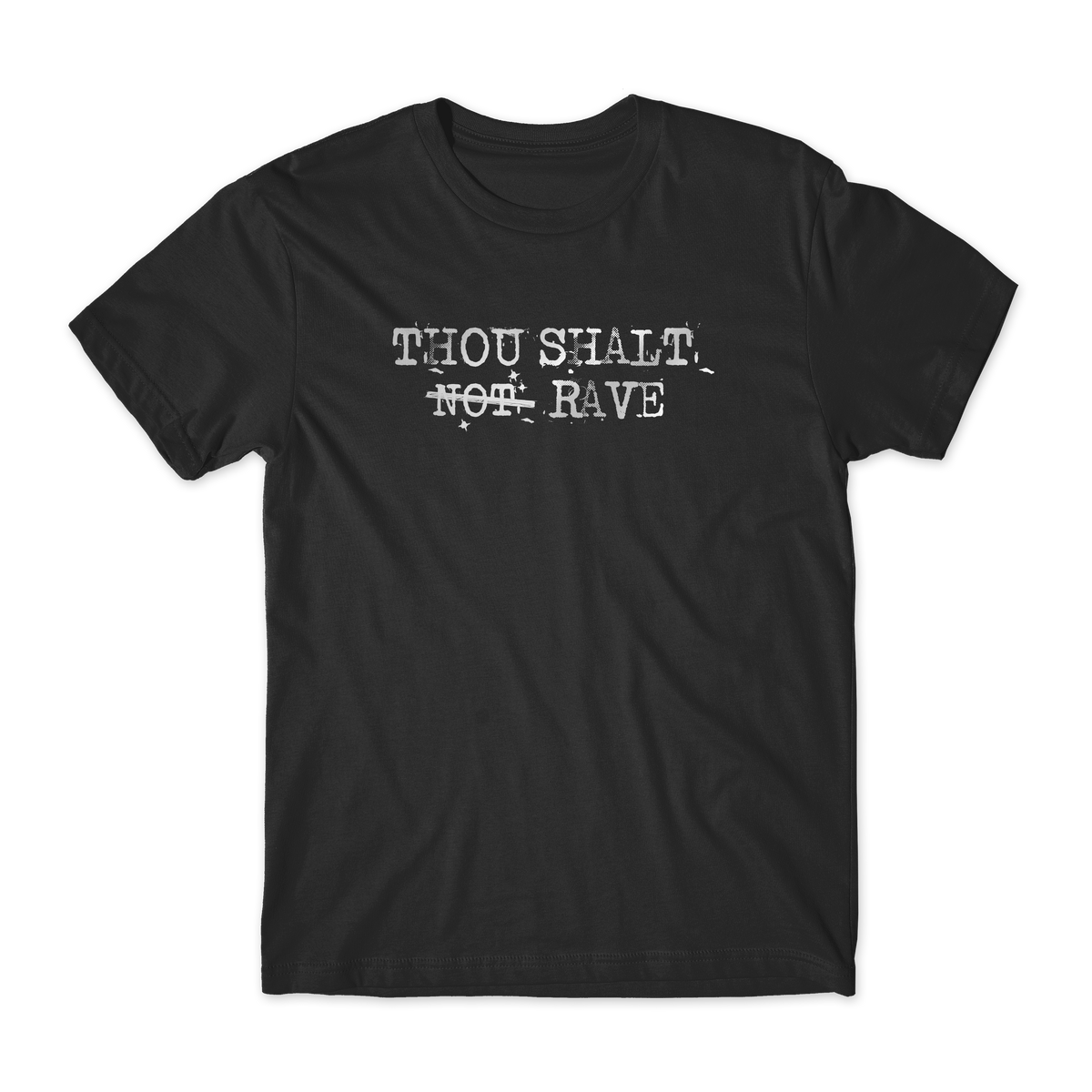 Thou Shalt Not Rave Reflective Tee