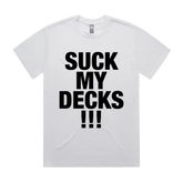 Suck My Decks Tee