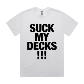 Suck My Decks Tee