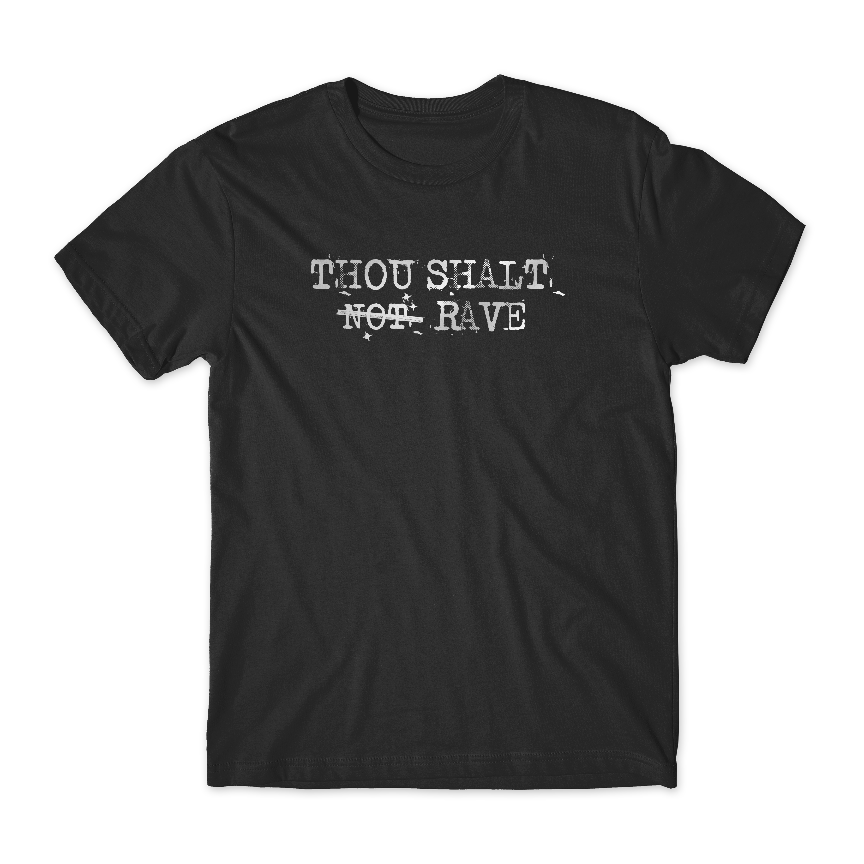 Thou Shalt Not Rave Reflective Tee